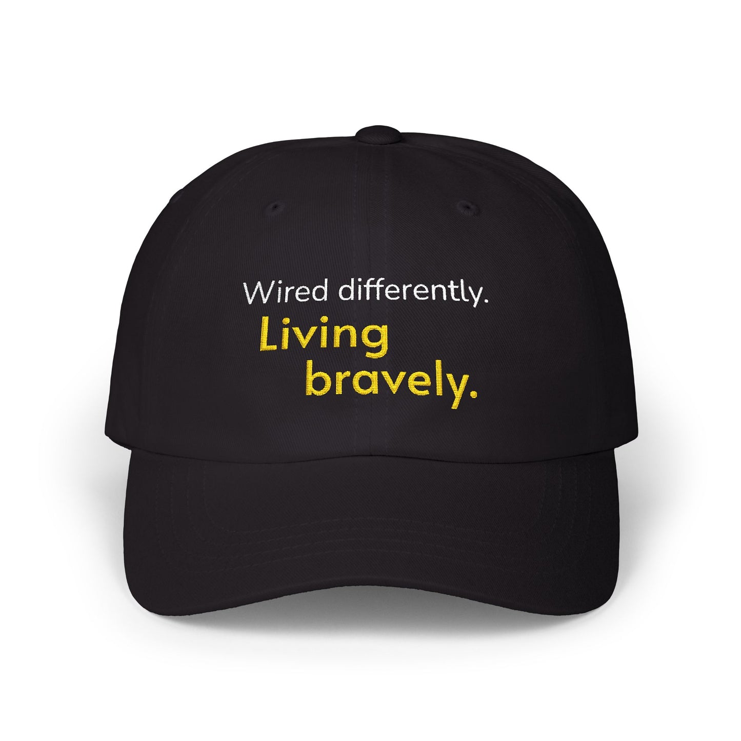 "Wired Differently. Living Bravely." — Embroidered Neurodivergent Cap | Unstructured Dad Hat · ADHD & Autism | Neubrave